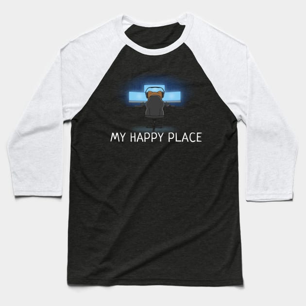 Video Gaming On My Rig Is My Happy Place Baseball T-Shirt by NerdShizzle